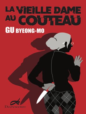 La vieille dame au couteau - ebook